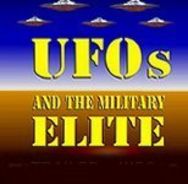 UFOS AND THE MILITARY ELITE